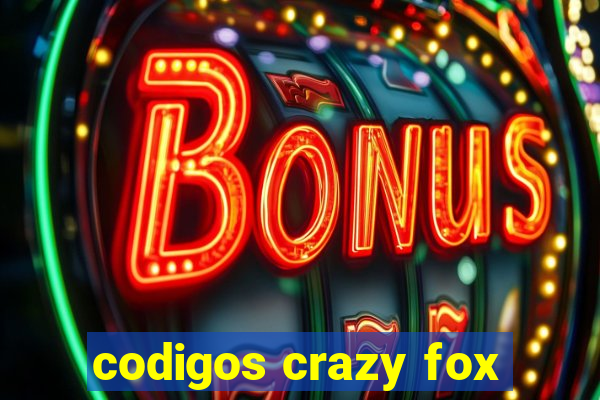 codigos crazy fox